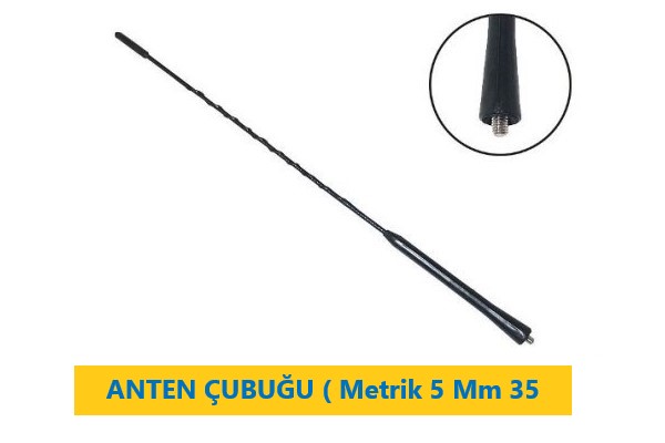 ANTEN ÇUBUĞU ( Metrik 5 Mm 35 Cm )